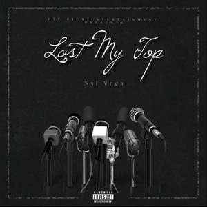 Lost My Top (Explicit)