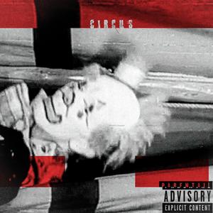 Circus (Explicit)