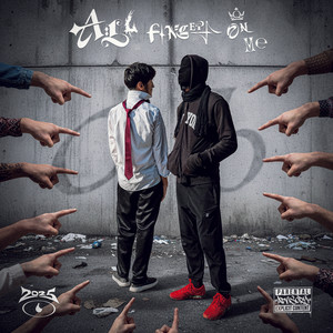 ALL FINGERS ON ME (Explicit)