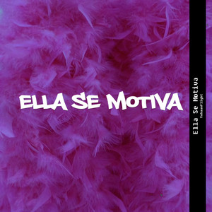 Ella Se Motiva