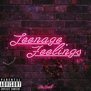 Teenage Feelings (Explicit)