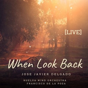 When Look Back (Live)