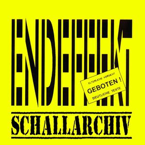 Das ENDEFFEKT Schallarchiv (Explicit)