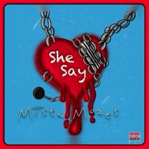 SHE SAY (Explicit)