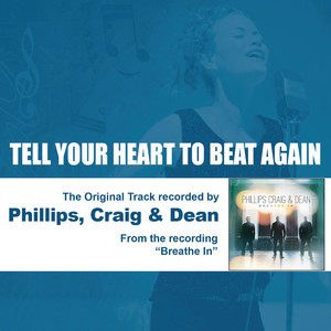 Tell Your Heart to Beat Again (With Background Vocals)