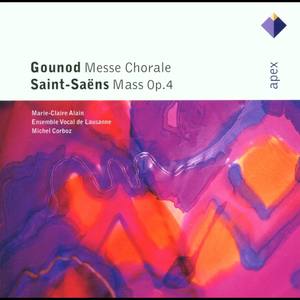 Gounod : Messe Chorale & Saint-Saëns : Mass (-  Apex)