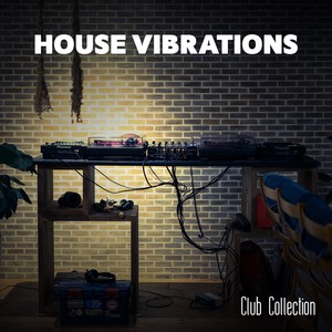 House Vibrations Club Collection