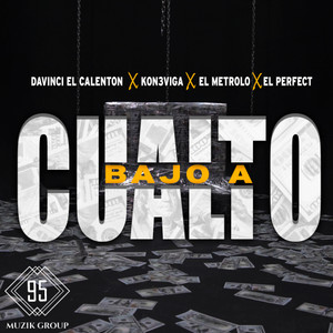 Bajo A Cualto (Explicit)