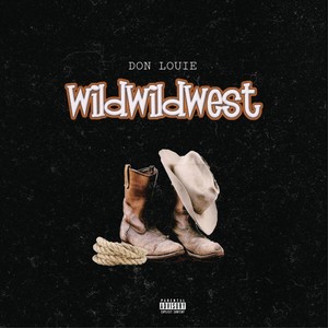 Wild Wild West (Explicit)