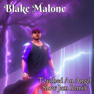 Touched An Angel (Remix)