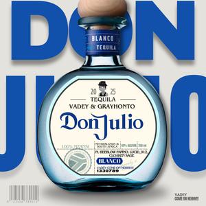 Don Julio (feat. Grayhonto, Beeblow Papino, LUCID 012 & Cloaken Sage)