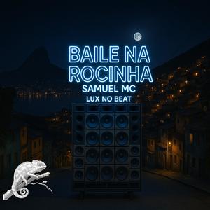 Baile na Rocinha (Explicit)