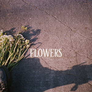 Flowers (Explicit)