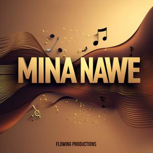Mina Nawe