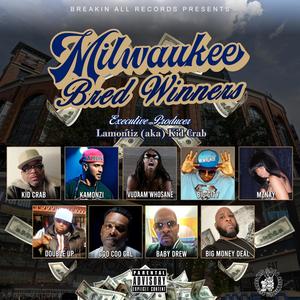 Milwaukee Bred Winners (Explicit)