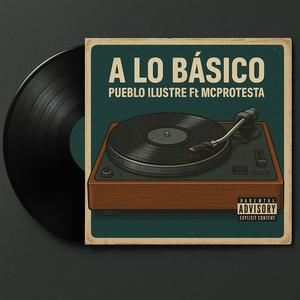 A LO BÁSICO (feat. McProtesta)