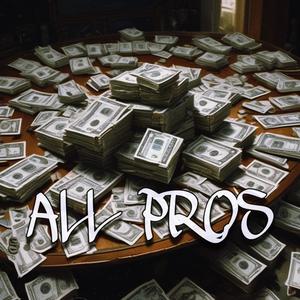 All Pros (Explicit)