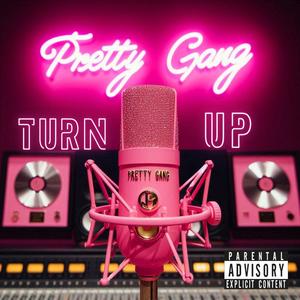 Turn Up (feat. Calina G & King Phia) [Explicit]