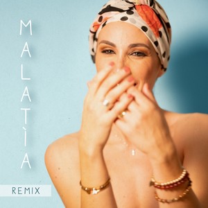 Malatìa (Remix)