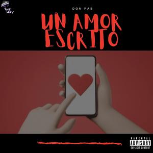 Un Amor Escrito (Explicit)