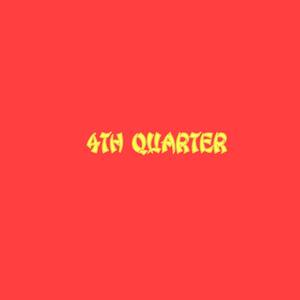 4th Quarter (Explicit)