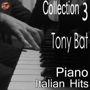 Tony Bat: Italian Hits Piano Collection, Vol. 2