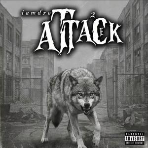Attack (feat. 2ce) (Explicit)