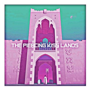 The Piercing Kiss Lands