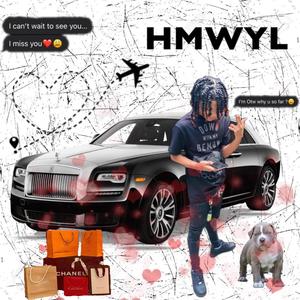HMWYL (Explicit)