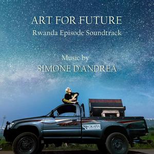 Art For Future: Rwanda Episode (Original Motion Picture Soundtrack)