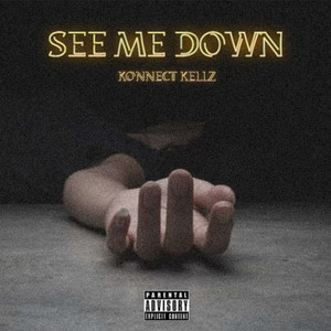 See Me Down (Explicit)