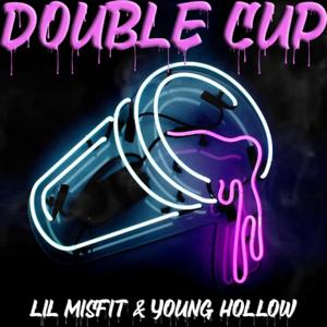 Double Cup (Explicit)