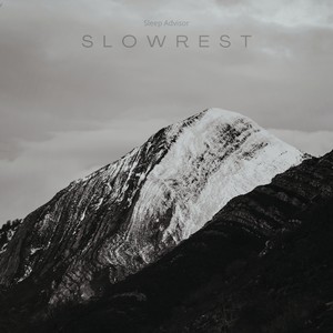 Slowrest