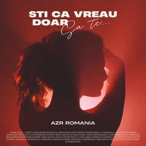 Stii ca vreau doar sa te... (Explicit)