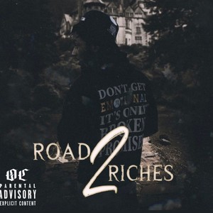 Road 2 Riches (Explicit)