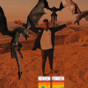 Heaven Fourth (Explicit)