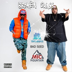 Broken Glass (feat. The Bad Seed)