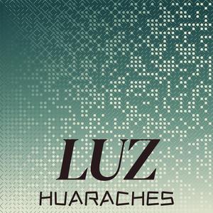 Luz Huaraches