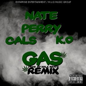 Gas(feat. Cals & K.O) (Remix|Explicit)