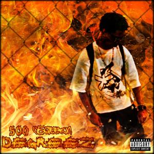 500 DEGREEZ (Explicit)