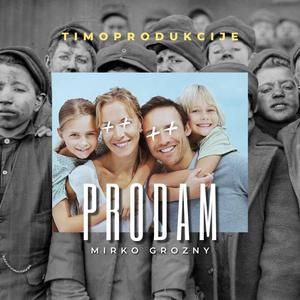 Prodam (feat. Mirko Grozny) [Explicit]