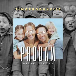 Prodam (feat. Mirko Grozny) (Explicit)