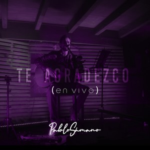 Te Agradezco (En Vivo)