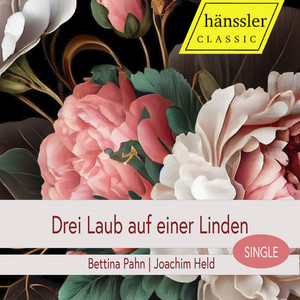 Drei Laub auf einer Linden - Drei Laub auf einer Linden