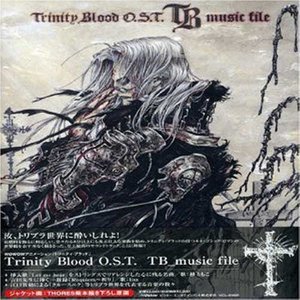 「トリニティブラッド」trinity blood ost tb music file