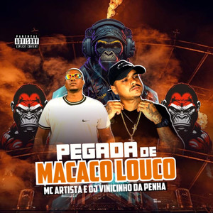 Pegada de Macaco Louco (Explicit)