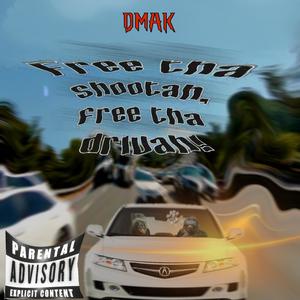 Free tha shootah, free tha drivah (one take freestyle) [Explicit]