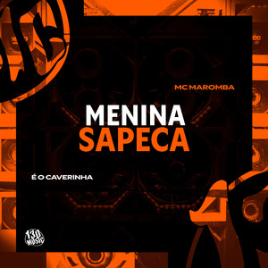 Menina Sapeca (Explicit)