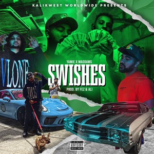 Swishes (Explicit)