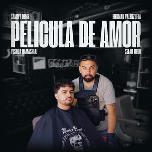 Pelicula De Amor (feat. Sammy Dems & Herman Valenzuela)